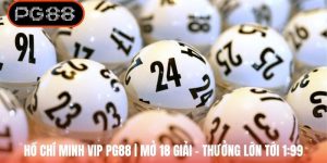 Hồ Chí Minh VIP PG88 | Mở 18 Giải - Thưởng Lớn Tới 1:99