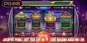 Jackpot PG88 | Quỹ Tích Lũy 10 Tỷ - Chờ Khoảnh Khắc Nổ Lớn