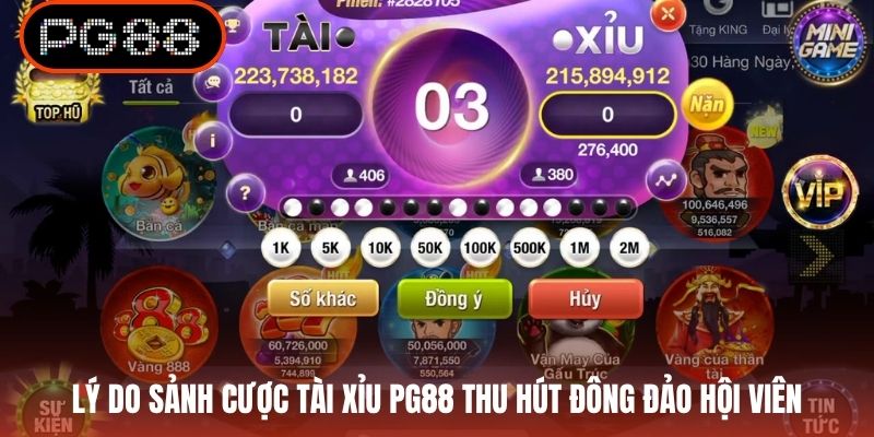 Lý do sảnh cược tài xỉu PG88 thu hút đông đảo hội viên