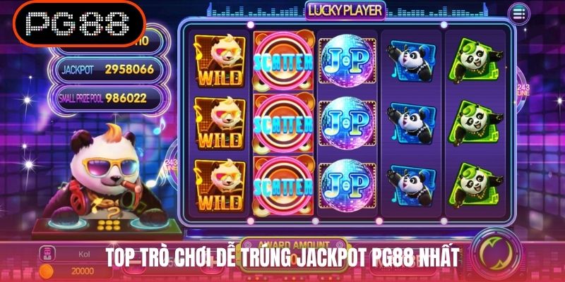 Top trò chơi dễ trúng Jackpot PG88 nhất